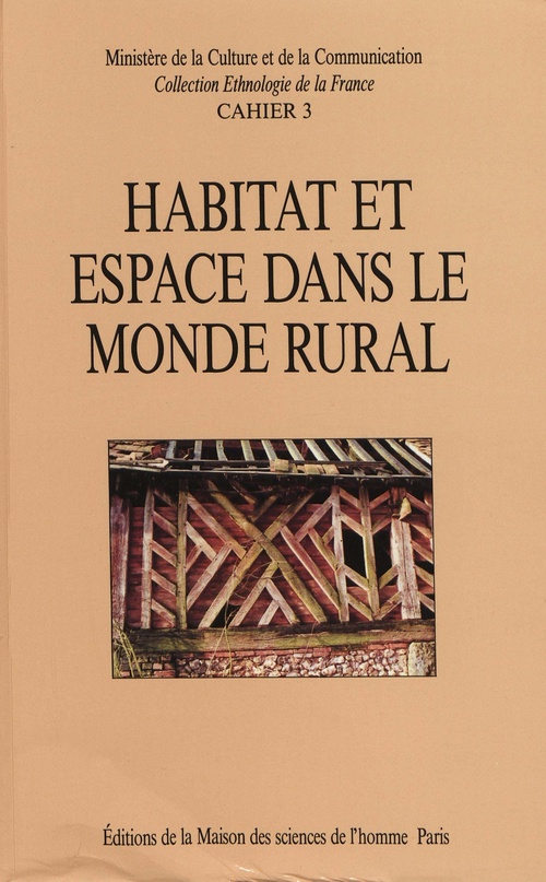 ebook cover of Habitat et espace dans le monde rural, by Isac Chiva, Christian Bromberger, Paul Claval, Jean Cuisenier, Nicole de Reyniès, Marie-Pascale Mallé, François Calame