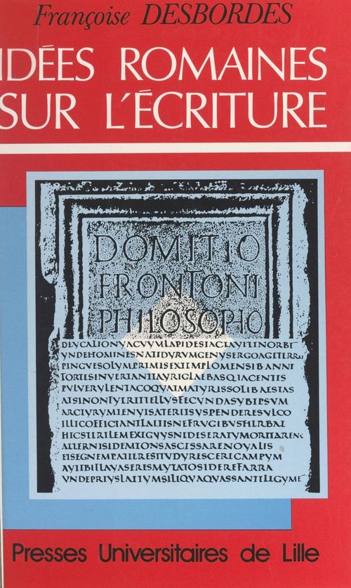 Couverture ebook de Idées romaines sur l'écriture, de Françoise Desbordes