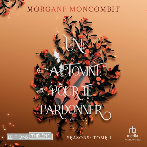 Couverture audiobook de Un automne pour te pardonner, de Morgane Moncomble