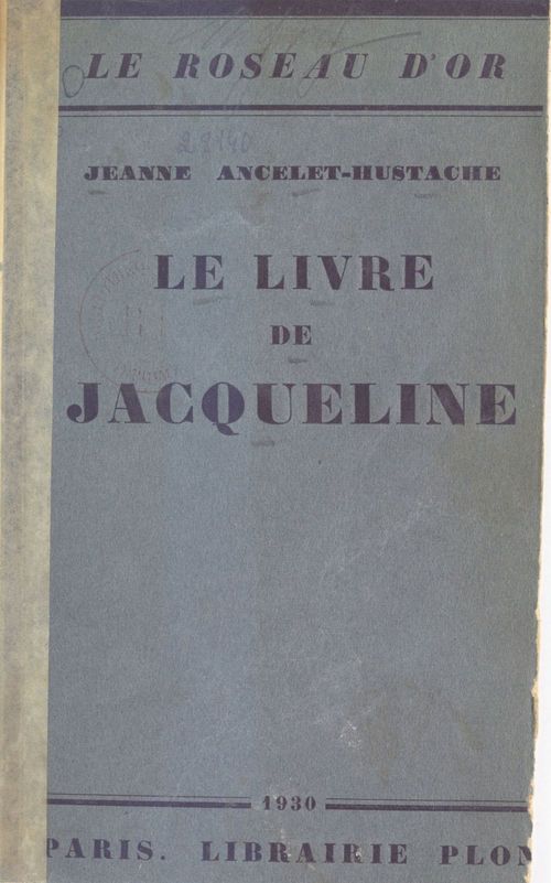 ebook cover of Le livre de Jacqueline, by Jeanne Ancelet-Hustache