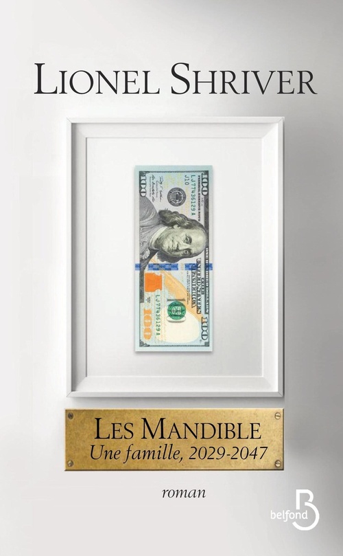 Couverture ebook de Les Mandible Une famille 2029-2047, de Lionel Shriver