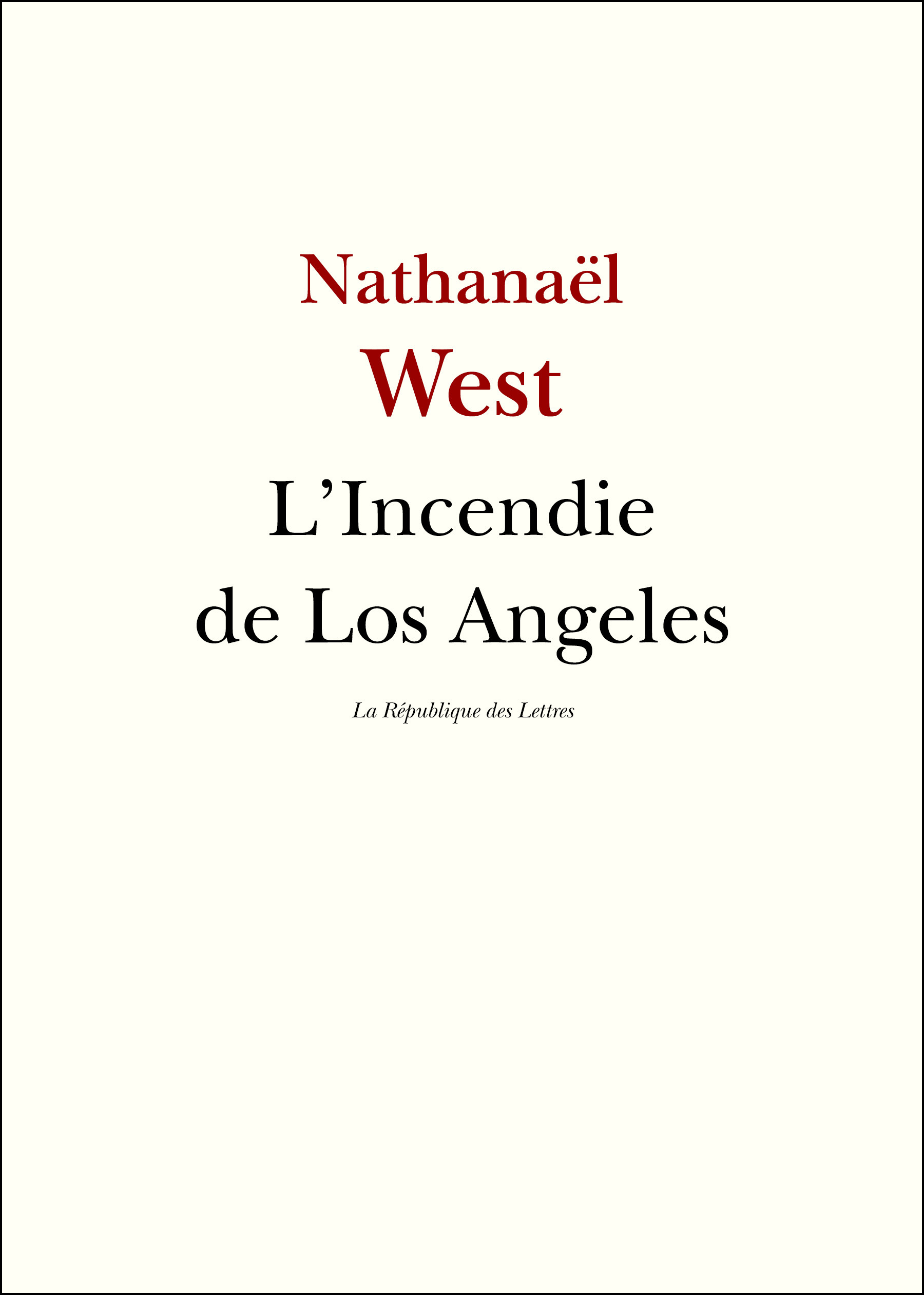 Couverture ebook de L'Incendie de Los Angeles, de Nathanael West