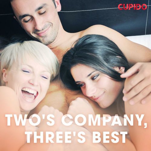 audiobook cover of Two's Company, Three's Best, by Cupido And Others