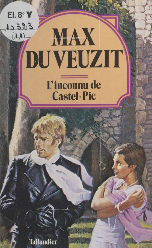ebook cover of L'inconnu de Castel-Pic, by Max Du Veuzit
