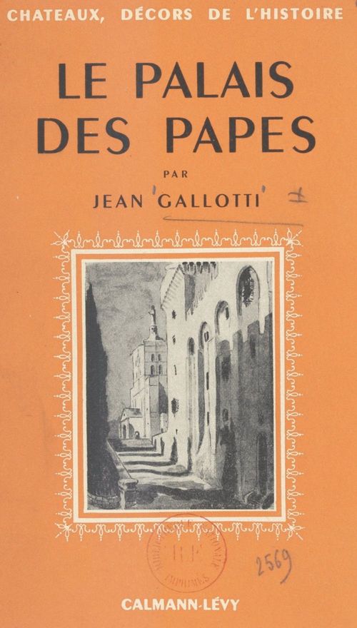 Couverture ebook de Le palais des papes, de Jean Gallotti