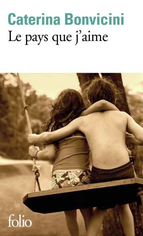 ebook cover of Le pays que j'aime, by Caterina Bonvicini