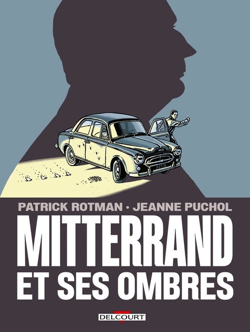 Couverture ebook de Mitterrand et ses ombres, de Patrick Rotman