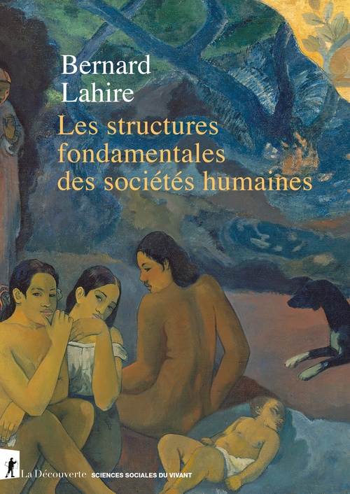 ebook cover of Les structures fondamentales des sociétés humaines, by Bernard Lahire