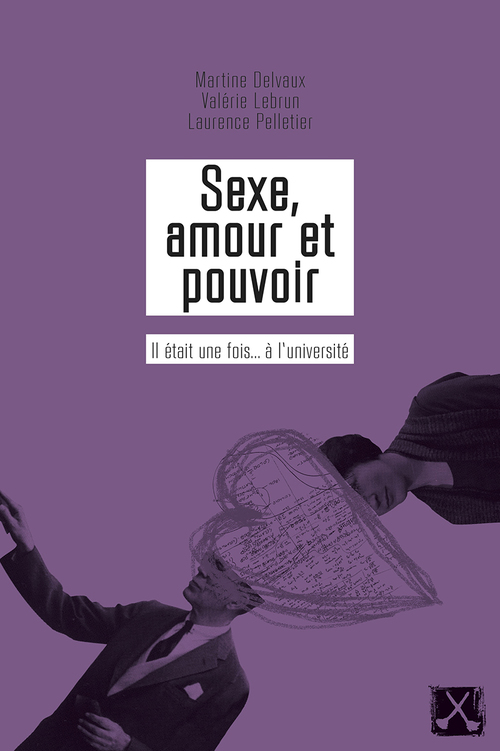 ebook cover of Sexe, amour et pouvoir, by Martine Delvaux, Valérie Lebrun, Laurence Pelletier