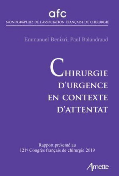Couverture ebook de Chirurgie d'urgence en contexte d'attentat, de Emmanuel Benizri, Paul Balandraud