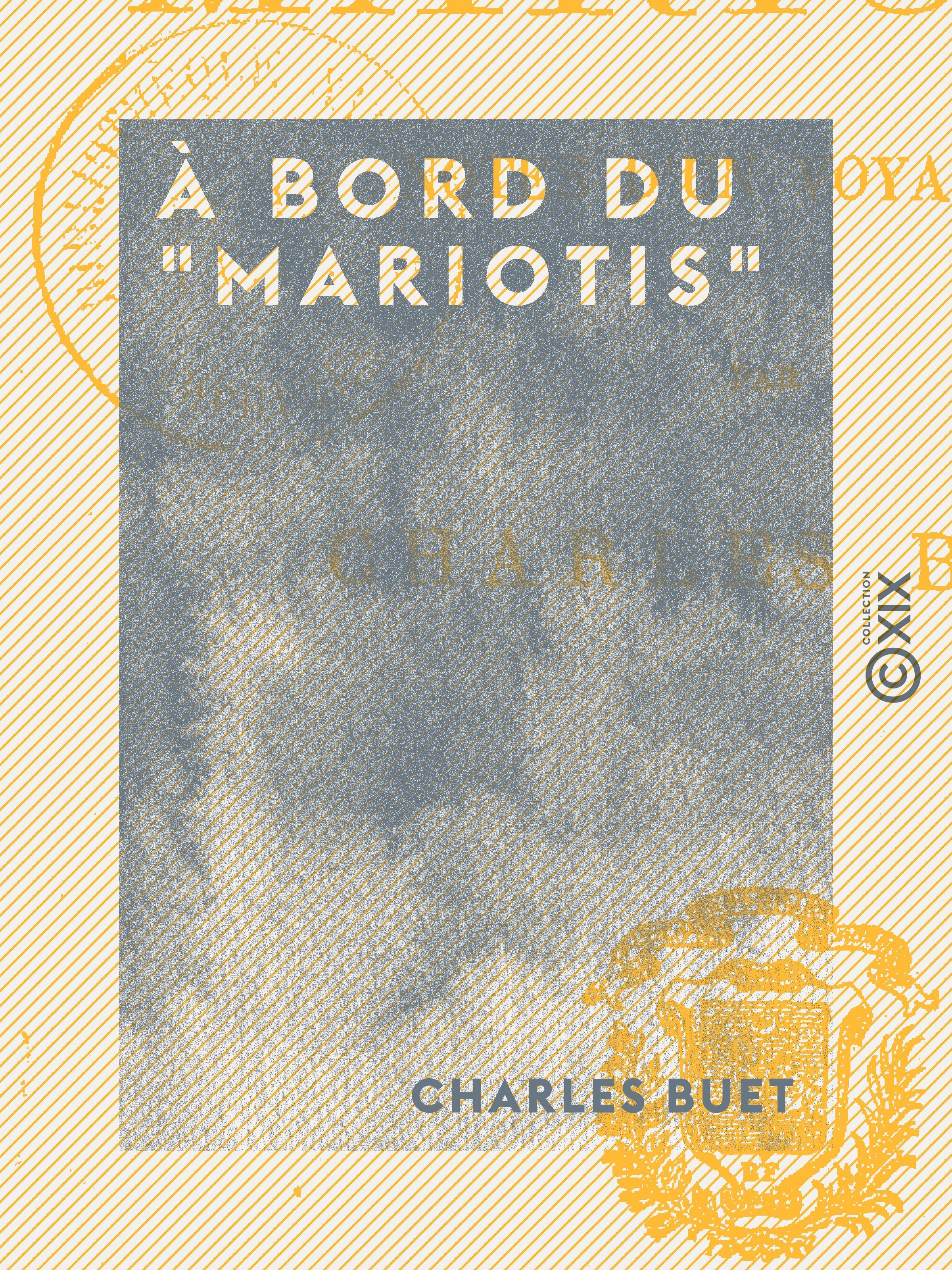 ebook cover of À Bord du "Mariotis", by Charles Buet