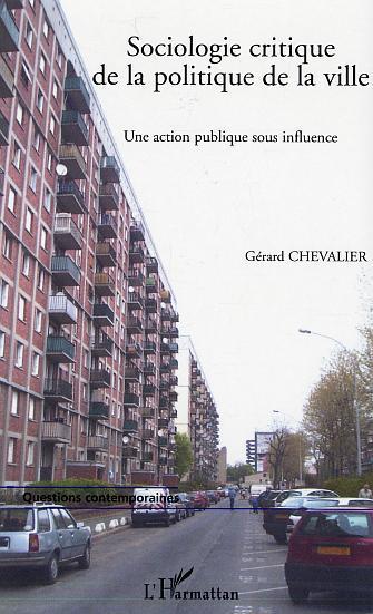 ebook cover of Sociologie critique de la politique de la ville, by Gérard Chevalier