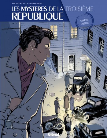 Couverture ebook de Les Mystères de la 3e République - Tome 03, de Philippe Richelle, Pierre Wachs