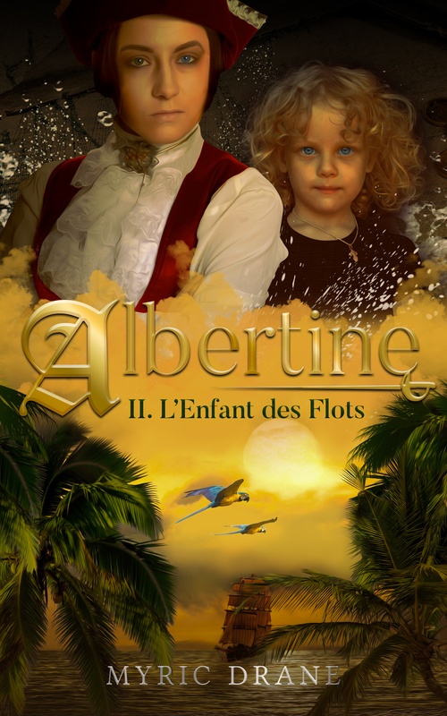 ebook cover of Albertine T2 : L'Enfant des Flots, by Myric Drane