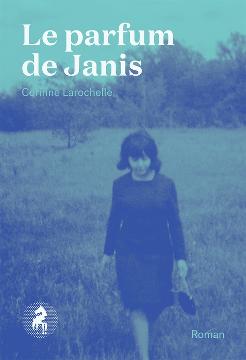 Couverture ebook de Le parfum de Janis, de Larochelle Corinne