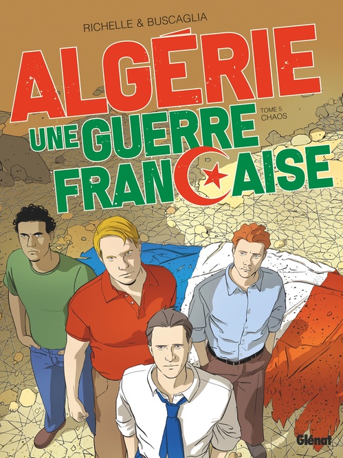 ebook cover of Algérie, une guerre française - Tome 05, by Alfio Buscaglia