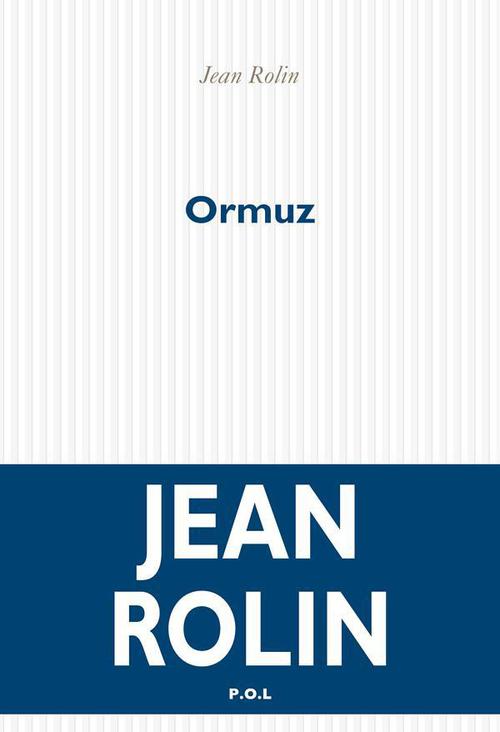 ebook cover of Ormuz, by Jean Rolin