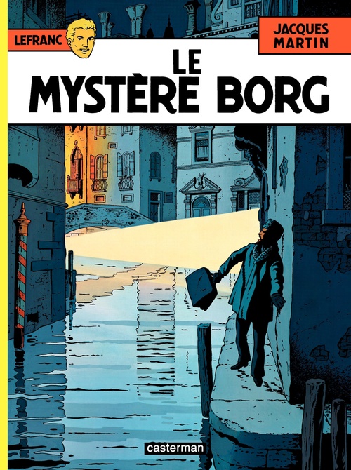 Couverture ebook de Lefranc (Tome 3) - Le mystère Borg, de Martin