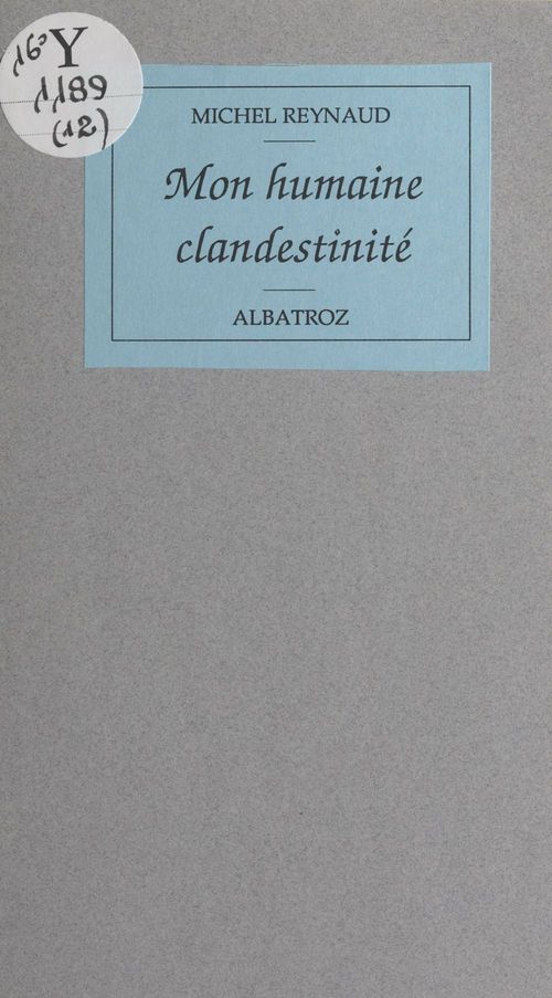 ebook cover of Mon humaine clandestinité, by Michel Reynaud