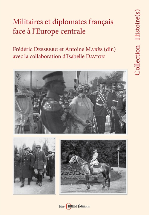 Couverture ebook de Militaires et diplomates français face à l´Europe médiane, de