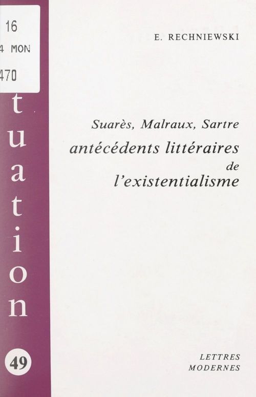 ebook cover of Suarès, Malraux, Sartre, by Elizabeth Rechniewski