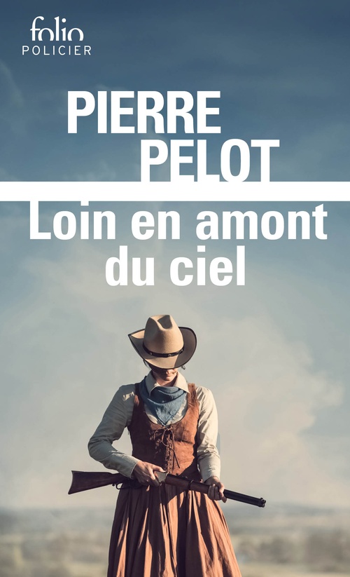 ebook cover of Loin en amont du ciel, by Pierre Pelot