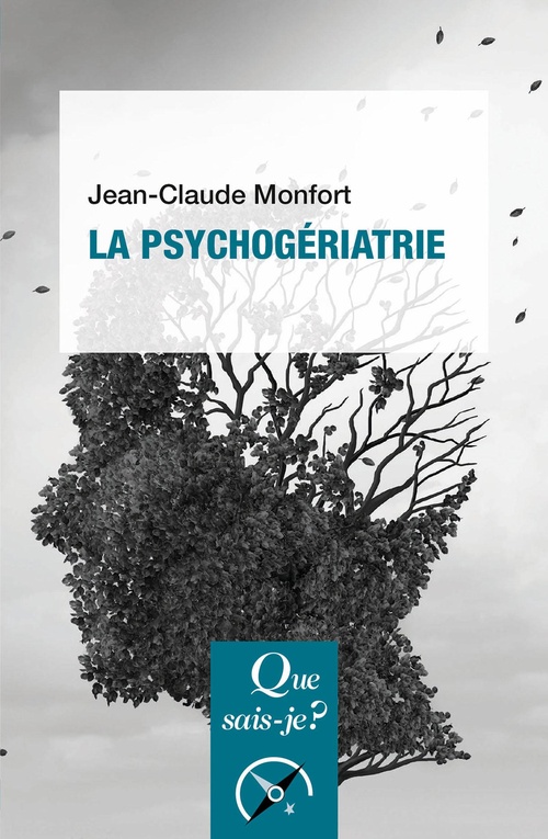 ebook cover of La psychogériatrie, by Jean-Claude Monfort
