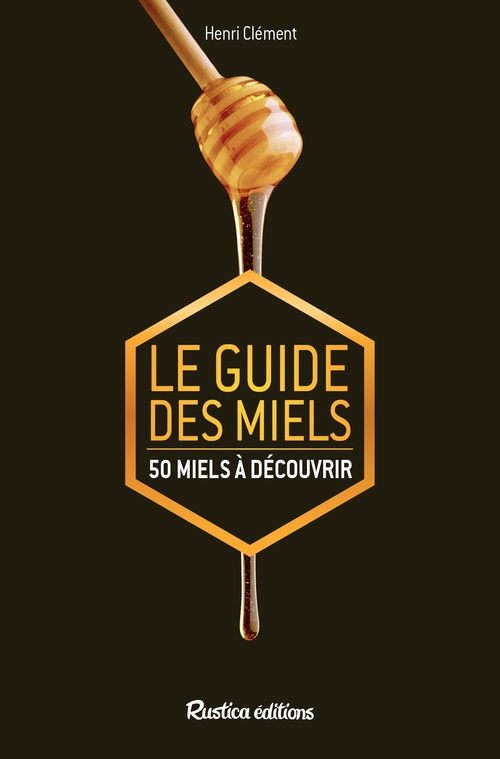 ebook cover of Le guide des miels, by Henri Clément