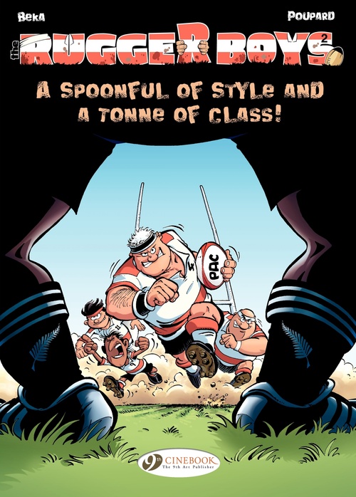ebook cover of The Rugger Boys - Volume 2 - A Spoonful of Style and a Tonne of Class!, by BeKa, Poupard