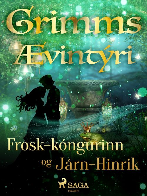 Couverture ebook de Frosk-kóngurinn og Járn-Hinrik, de GrimmsbræðUr