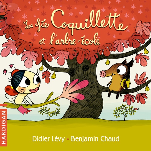 audiobook cover of La Fée Coquillette et l'arbre-école, by Didier Levy