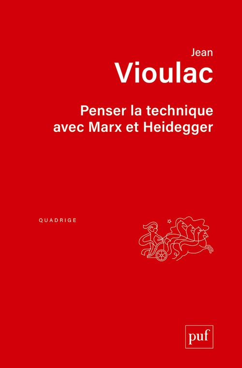 ebook cover of Penser la technique avec Marx et Heidegger, by Jean Vioulac