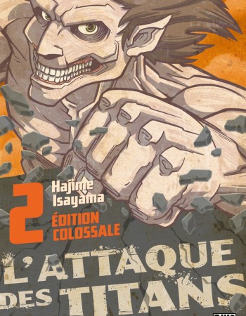 ebook cover of L'Attaque des Titans Edition Colossale T02, by Hajime Isayama