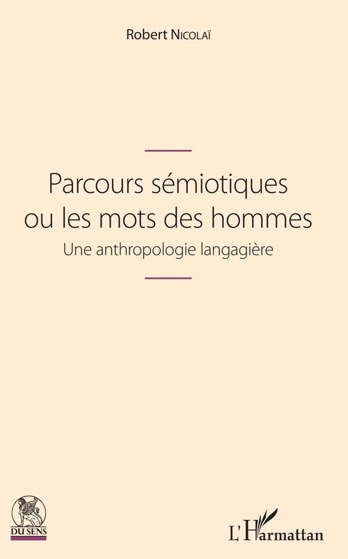 ebook cover of Parcours sémiotiques ou les mots des hommes, by Robert Nicolaï