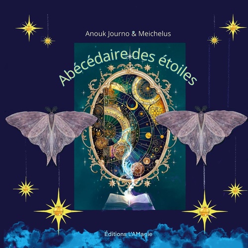 Couverture ebook de Abécédaire des étoiles, de Meichelus, Anouk Journo, Editions L'Amagie