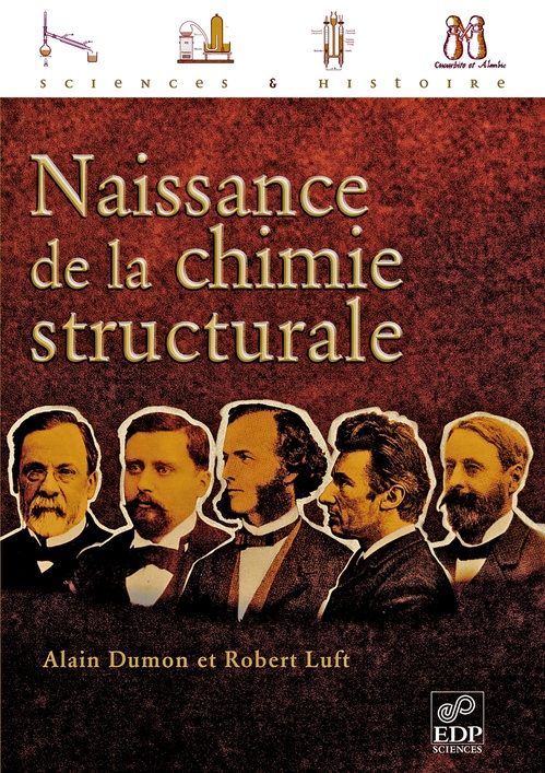 ebook cover of Naissance de la chimie structurale, by Alain Dumon, Robert Luft