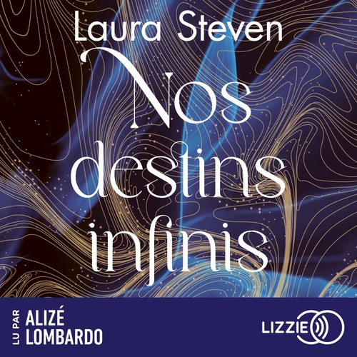 Couverture audiobook de Nos destins infinis, de Laura Steven