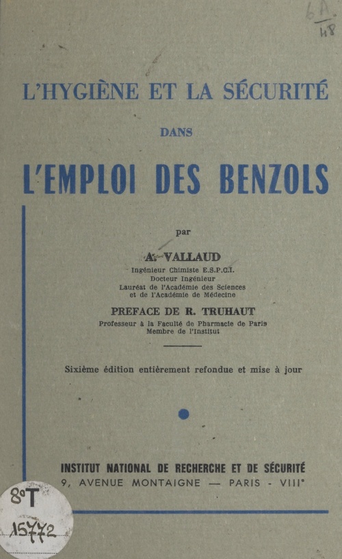 Couverture ebook de L'hygiène et la sécurité dans l'emploi des benzols, de Andre Vallaud