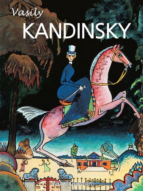 Couverture ebook de Kandinsky, de Mikhail Guerman