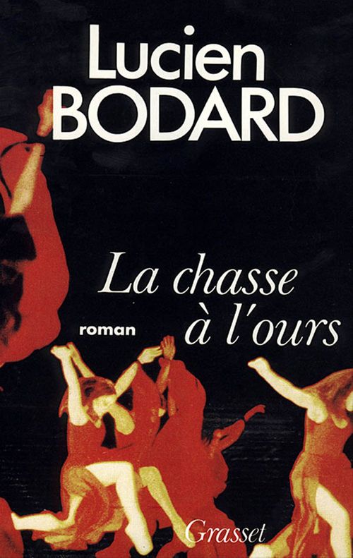 Couverture ebook de La chasse à l'ours, de Lucien Bodard