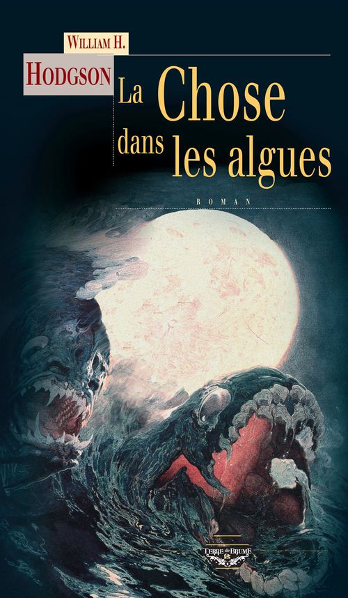 Couverture ebook de La Chose dans les algues, de William hope Hodgson