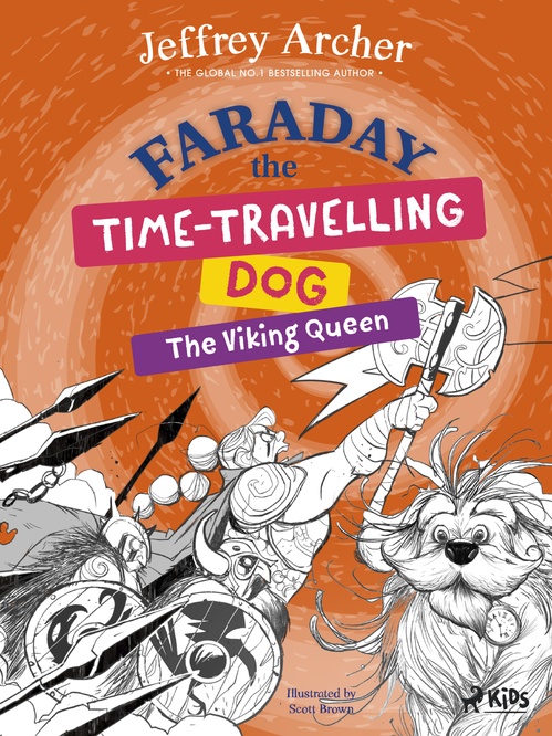 ebook cover of Faraday The Time-Travelling Dog: The Viking Queen, by Jeffrey Archer