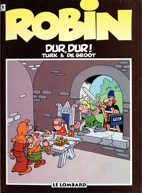 Couverture ebook de Robin Dubois - tome 8 - Dur, dur !, de Turk, Bob De Groot