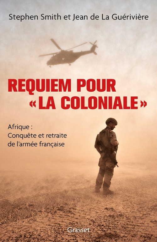 ebook cover of Requiem pour « la Coloniale », by Stephen Smith, Jean De La Gueriviere