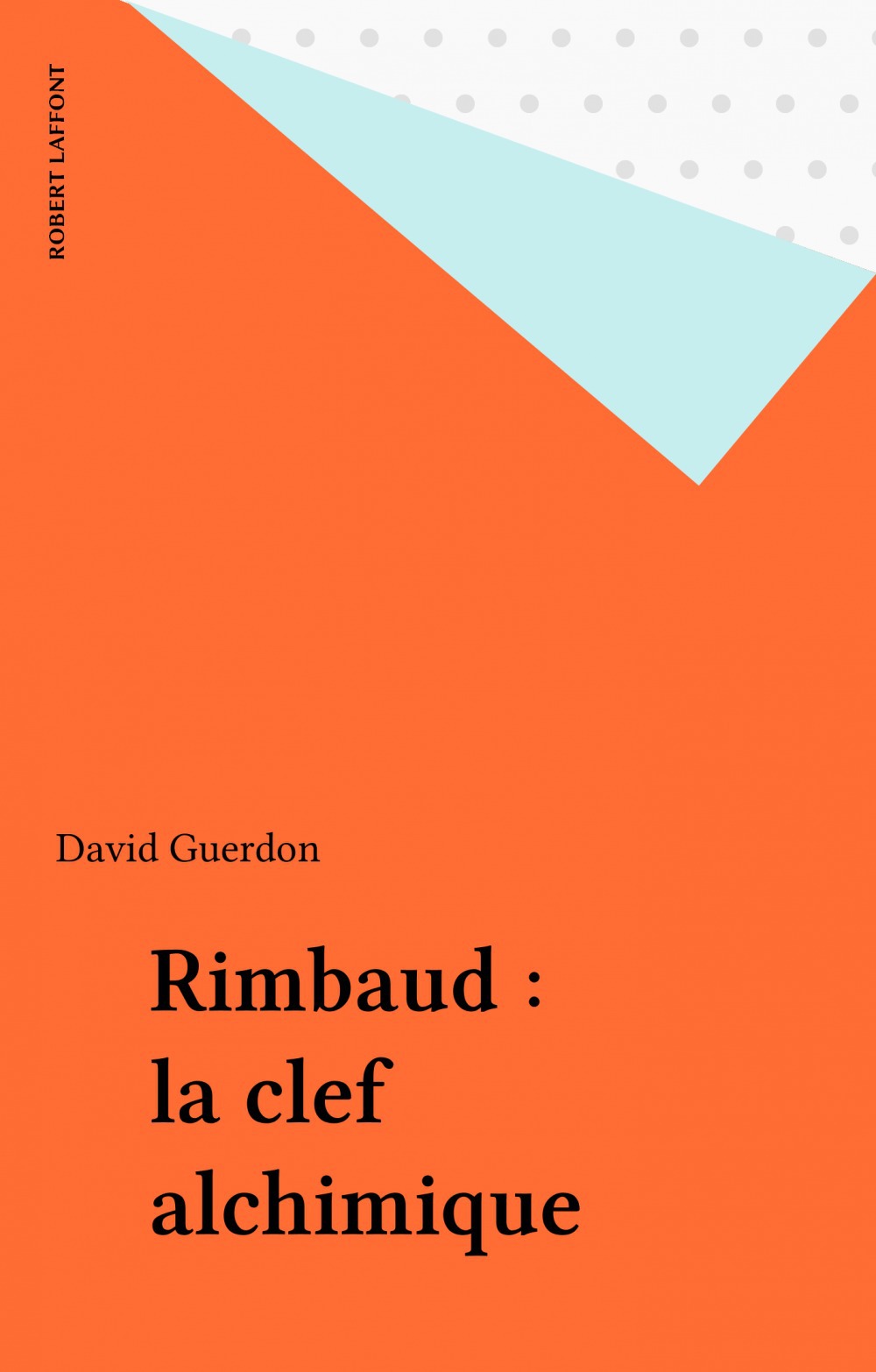 Couverture ebook de Rimbaud : la clef alchimique, de David Guerdon