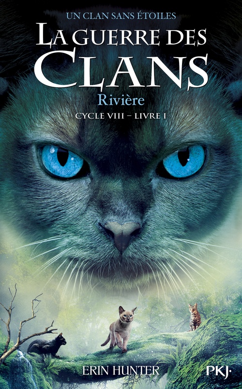 Couverture ebook de La guerre des clans - Cycle VIII Un clan sans étoiles - Tome 1 Rivière, de Erin Hunter