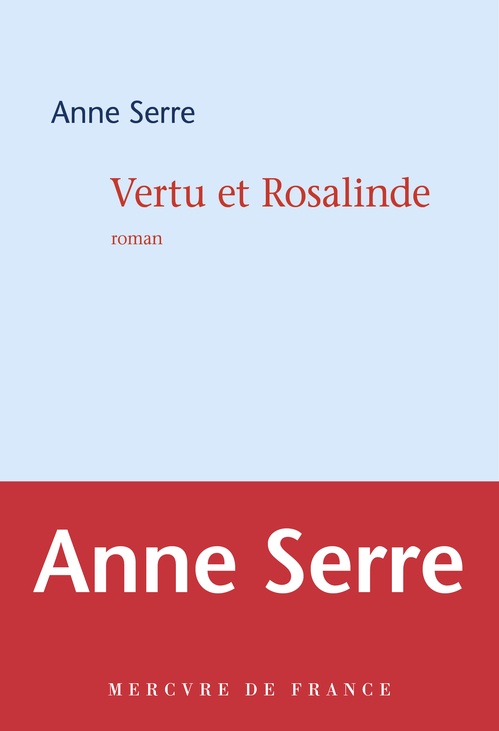 Couverture ebook de Vertu et Rosalinde, de Anne Serre