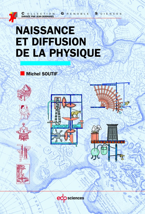 Couverture ebook de Naissance et diffusion de la physique, de Michel Soutif