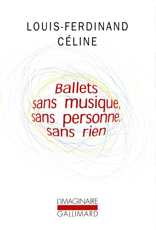 Couverture ebook de Ballets sans musique, sans personne, sans rien/Secrets dans l'Ile/Progrès, de Louis-Ferdinand Céline