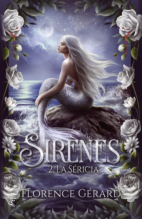 Couverture ebook de Sirènes - T. 2 : La Séricia, de Florence Gérard